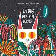 Tapa de L'Hug no pot dormir