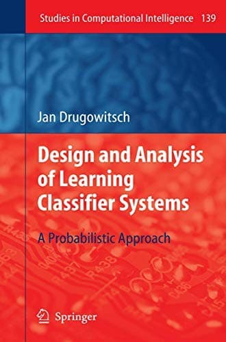 Tapa de Design and Analysis of Learning Classifier Systems