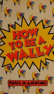 Tapa de How To Be A Wally