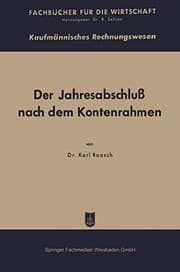 Tapa de Der Jahresabschluß nach dem Kontenrahmen und die Dm-Eröffnungsbilanz