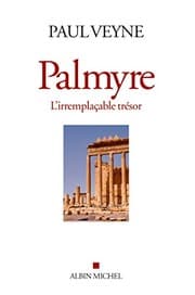 Tapa de Palmyre , l'irremplacable tresor
