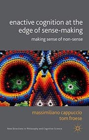 Tapa de Enactive Cognition at the Edge of Sense-Making