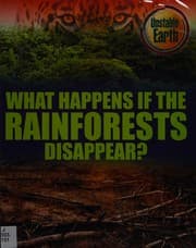 Tapa de What happens if the rainforests disappear?
