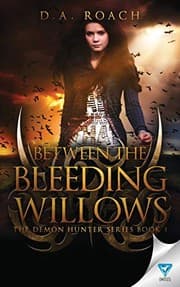 Tapa de Between the Bleeding Willows