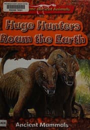 Tapa de Huge hunters roam the Earth