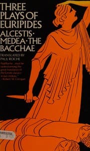 Tapa de Three plays of Euripides: Alcestis, Medea, The Bacchae