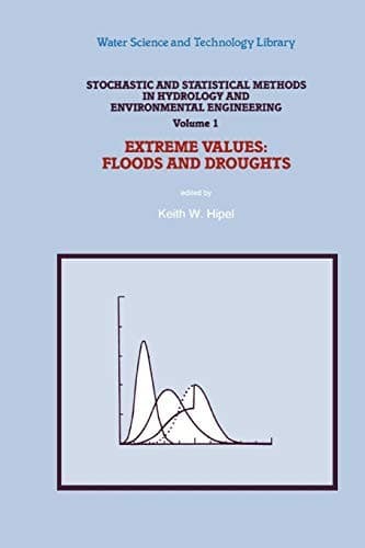 Tapa de Stochastic and Statistical Methods in Hydrology and Environmental Engineering : Volume 1 Extreme Values