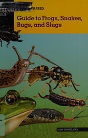 Tapa de Basic Illustrated Guide to Frogs, Snakes, Bugs, and Slugs