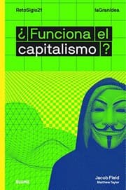 Tapa de LaGranIdea. ¿Funciona el capitalismo?