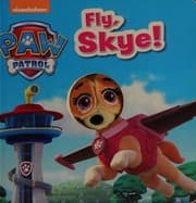 Tapa de Nickelodeon paw patrol fly, skye! finger puppet book