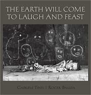 Tapa de The Earth Will come To Laugh and To Feast