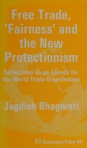 Tapa de Free Trade, Fairness' & the New Protectionism