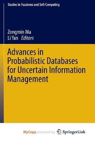 Tapa de Advances in Probabilistic Databases for Uncertain Information Management