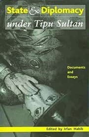 Tapa de State and Diplomacy under Tipu Sultan