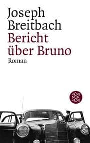 Tapa de Bericht über Bruno. Roman
