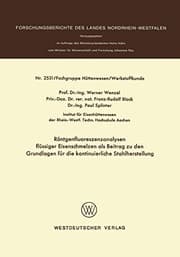 Tapa de Röntgenfluoreszenzanalysen flüssiger Eisenschmelzen als Beitrag zu den Grundlagen für die kontinuierliche Stahlherstellung