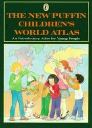 Tapa de New Puffin Children's World Atlas