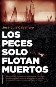 Tapa de Los peces solo flotan muertos