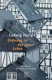 Tapa de Ordnung ist das ganze Leben. Roman meines Vaters