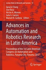 Tapa de Advances in Automation and Robotics Research in Latin America