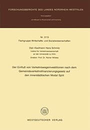 Tapa de Der Einfluß von Verkehrswegeinvestitionen nach dem Gemeindeverkehrsfinanzierungsgesetz auf den innerstädtischen Modal Split