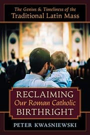 Tapa de Reclaiming Our Roman Catholic Birthright