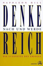 Tapa de Denke nach und werde Reich. Die 13 Gesetze des Erfolgs