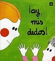 Tapa de ¡Ay, mis dedos!