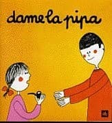 Tapa de Dame la pipa