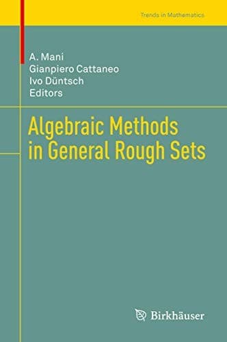 Tapa de Algebraic Methods in General Rough Sets