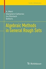 Tapa de Algebraic Methods in General Rough Sets