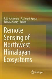 Tapa de Remote Sensing of Northwest Himalayan Ecosystems