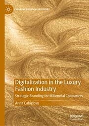 Tapa de Digitalization in the Luxury Fashion Industry