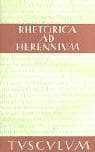 Tapa de Rhetorica ad Herennium. Zweisprachige Ausgabe. Lateinisch / Deutsch