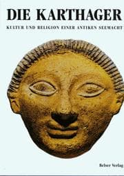 Tapa de Die Karthager. Kultur und Religion einer antiken Seemacht