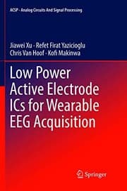 Tapa de Low Power Active Electrode ICs for Wearable EEG Acquisition