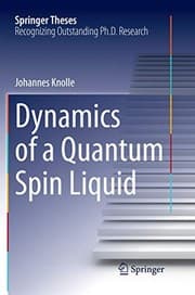 Tapa de Dynamics of a Quantum Spin Liquid