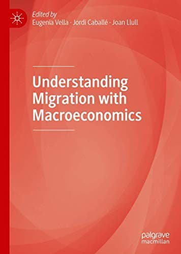 Tapa de Understanding Migration with Macroeconomics