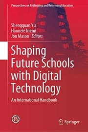 Tapa de Shaping Future Schools with Digital Technology
