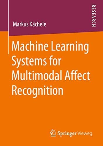 Tapa de Machine Learning Systems for Multimodal Affect Recognition