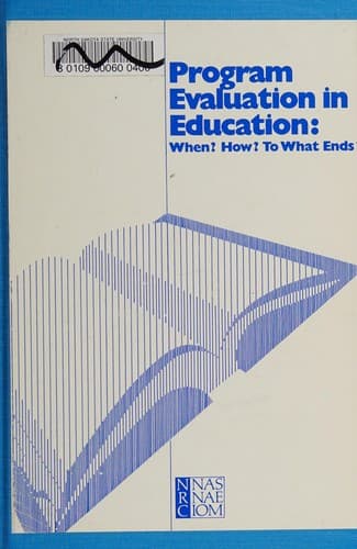 Tapa de Program evaluation in education, when? how? to what ends?
