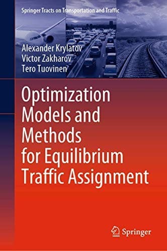 Tapa de Optimization Models and Methods for Equilibrium Traffic Assignment