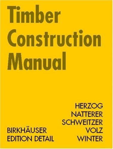 Tapa de Timber Construction Manual (Construction Manuals (englisch))