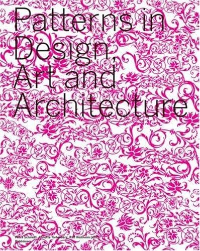 Tapa de Patterns in Design, Art and Architecture