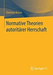 Tapa de Normative Theorien autoritärer Herrschaft