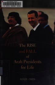 Tapa de The rise and fall of Arab presidents for life