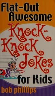 Tapa de Flat-out awesome knock knock jokes for kids
