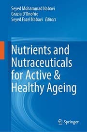 Tapa de Nutrients and Nutraceuticals for Active & Healthy Ageing