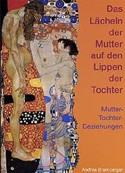 Tapa de Das Lächeln der Mutter auf den Lippen der Tochter
