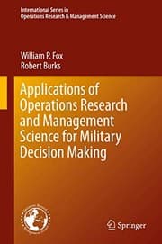 Tapa de Applications of Operations Research and Management Science for Military Decision Making